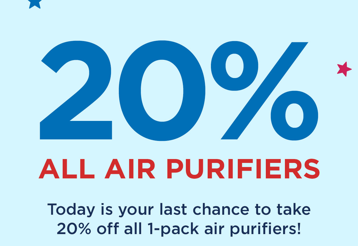 Today is your last chance to take 20% off all 1-pack air purifiers!