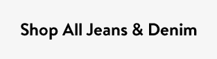 Shop All Jeans & Denim