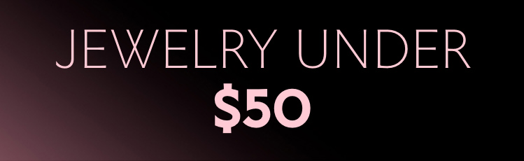 Jewelry under $50