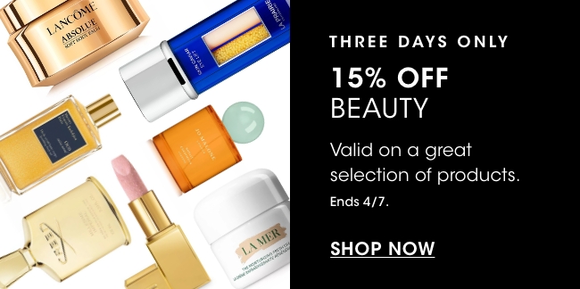 three days only 15% off beauty