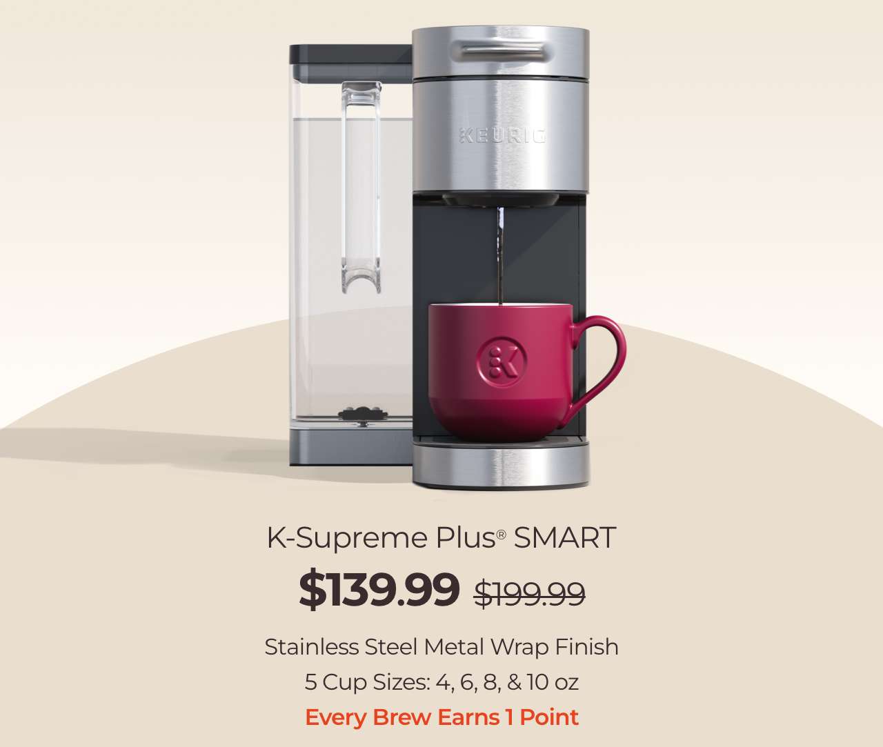 Save 30% on the K-Supreme Plus® SMART with code SMARTBREW30