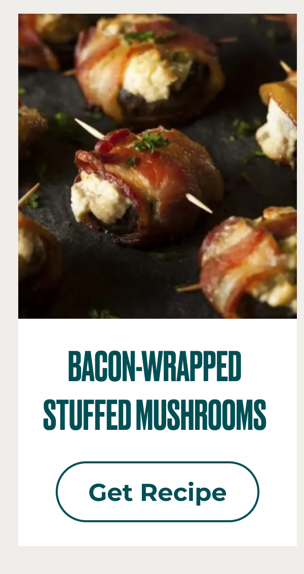 Get Bacon-wrapped Stuffed Mushrooms