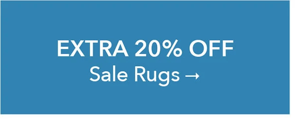 Extra 20% OFF Sale Rugs