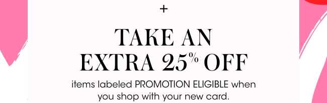 Take an Extra 25% Off