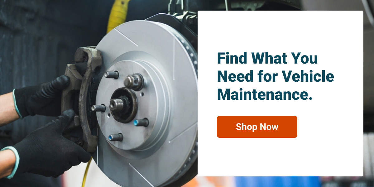 Find What You Need for Vehicle Maintenance.