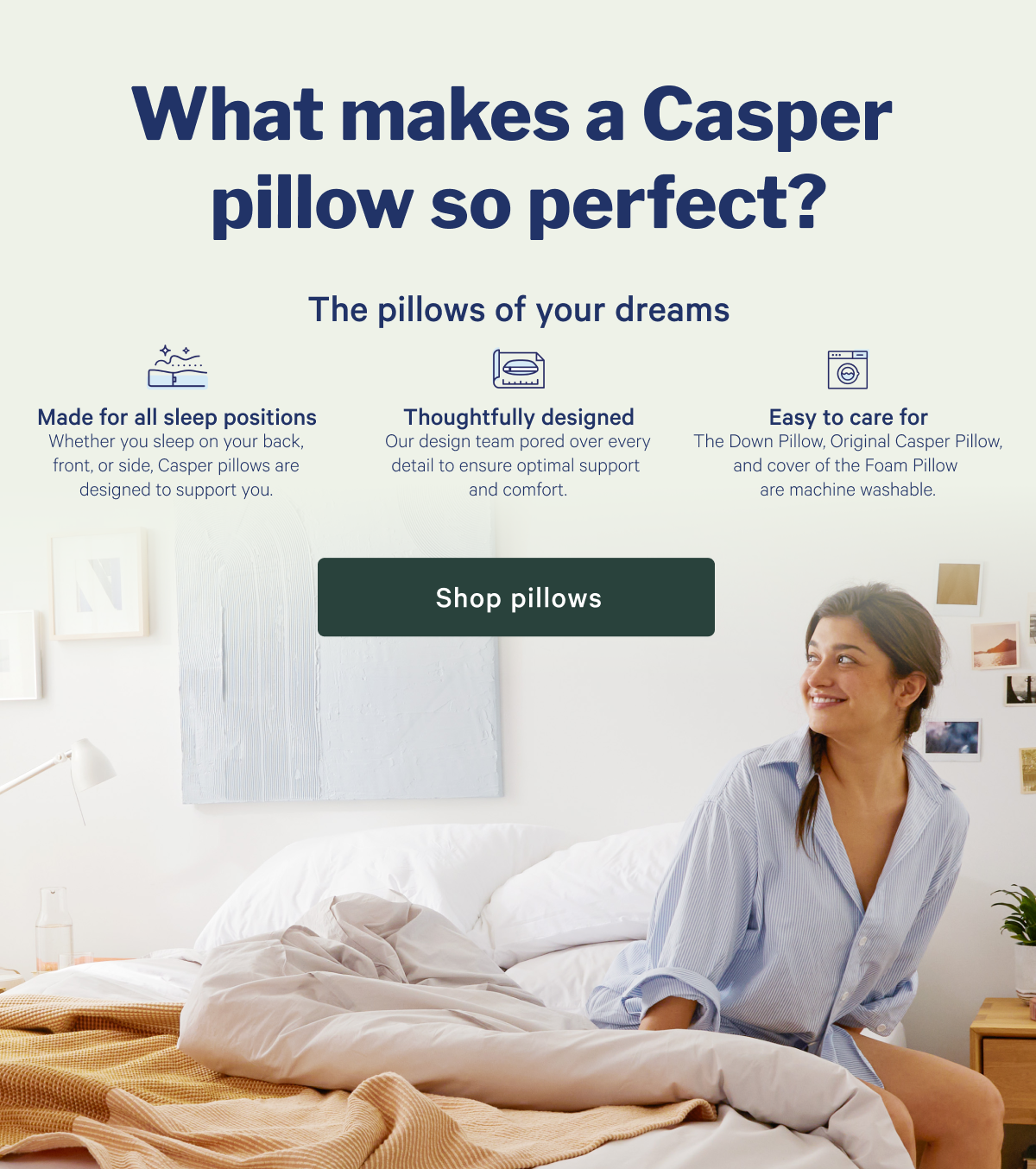 What makes a Casper pillow so perfect? >> The pillows of your dreams >>