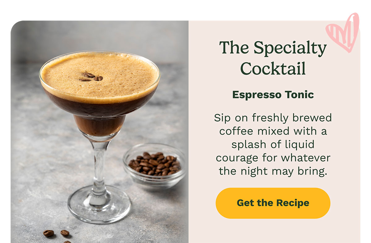 The Specialty Cocktail