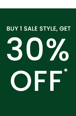 Buy 1 sale style get 30 percent off