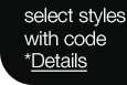 select styles with code. *Details