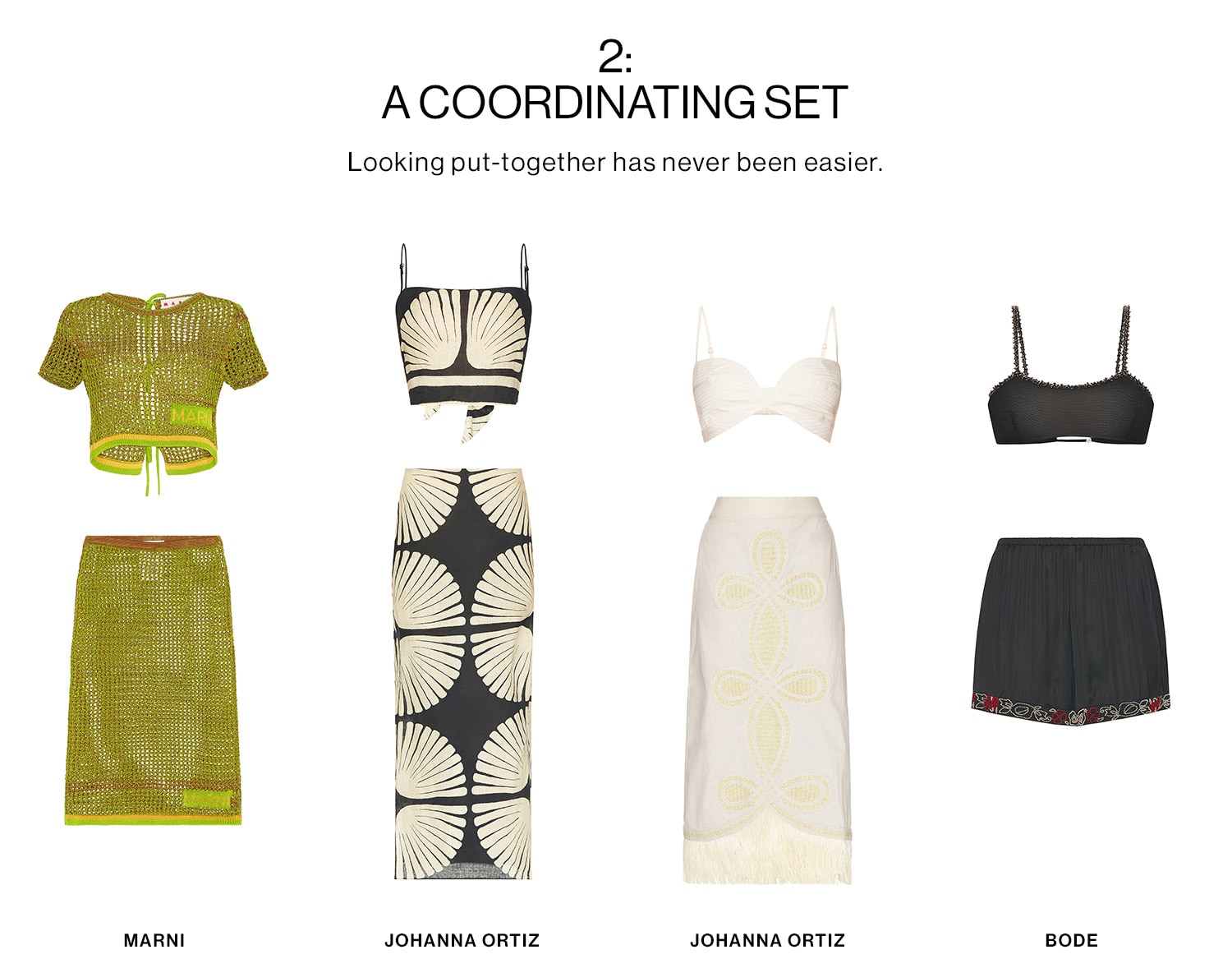 2: A Coordinating Set. Looking put-together has never been easier. Shop Sets