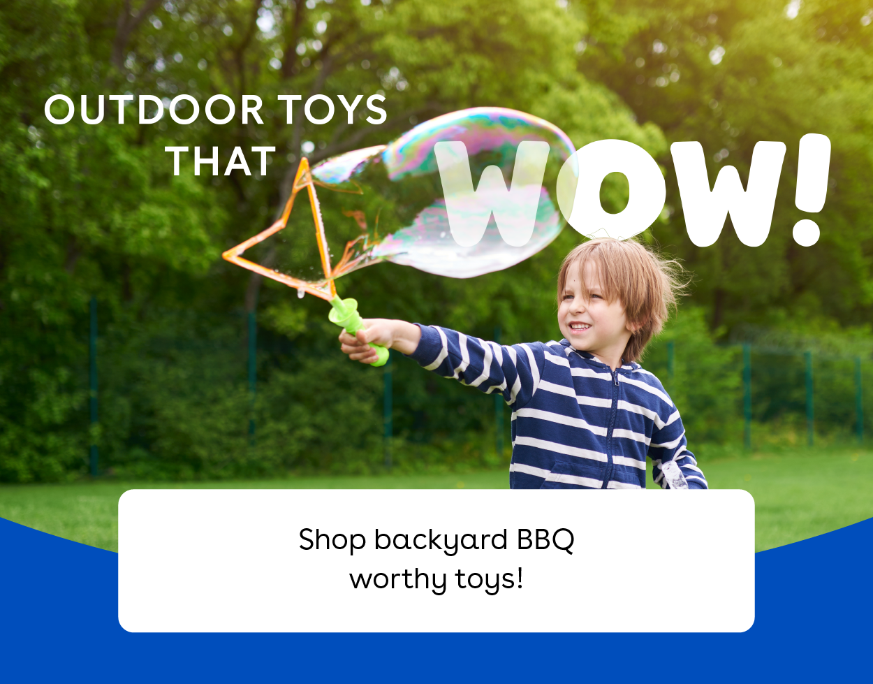 Outdoor Toys That WOW! Shop backyard BBQ worthy toys!