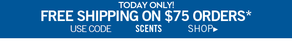 Today Only! Free shipping on $75 orders* - use code SCENTS - Shop