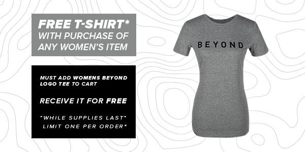 Free T Shirt banner explaining the free Beyond Womens Logo tee if you add it to the cart of a women's item order. The Tee shirt is superimposed on the image.