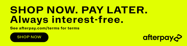 Shop now pay later. Always interest free. Shop now. Afterpay