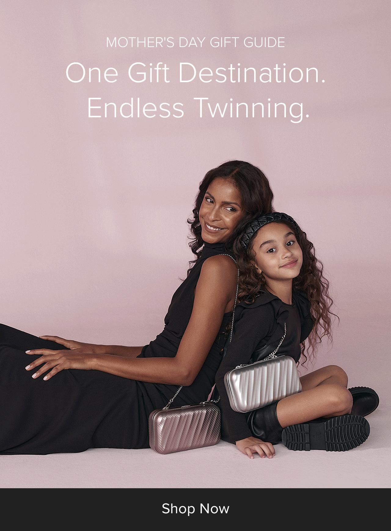 Shop Now: Mother's Day Gift Guide - One Gift Destination. Endless Twinning.