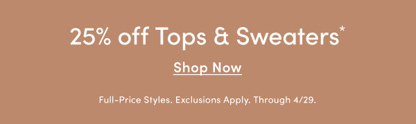 25% Off Tops & Sweaters