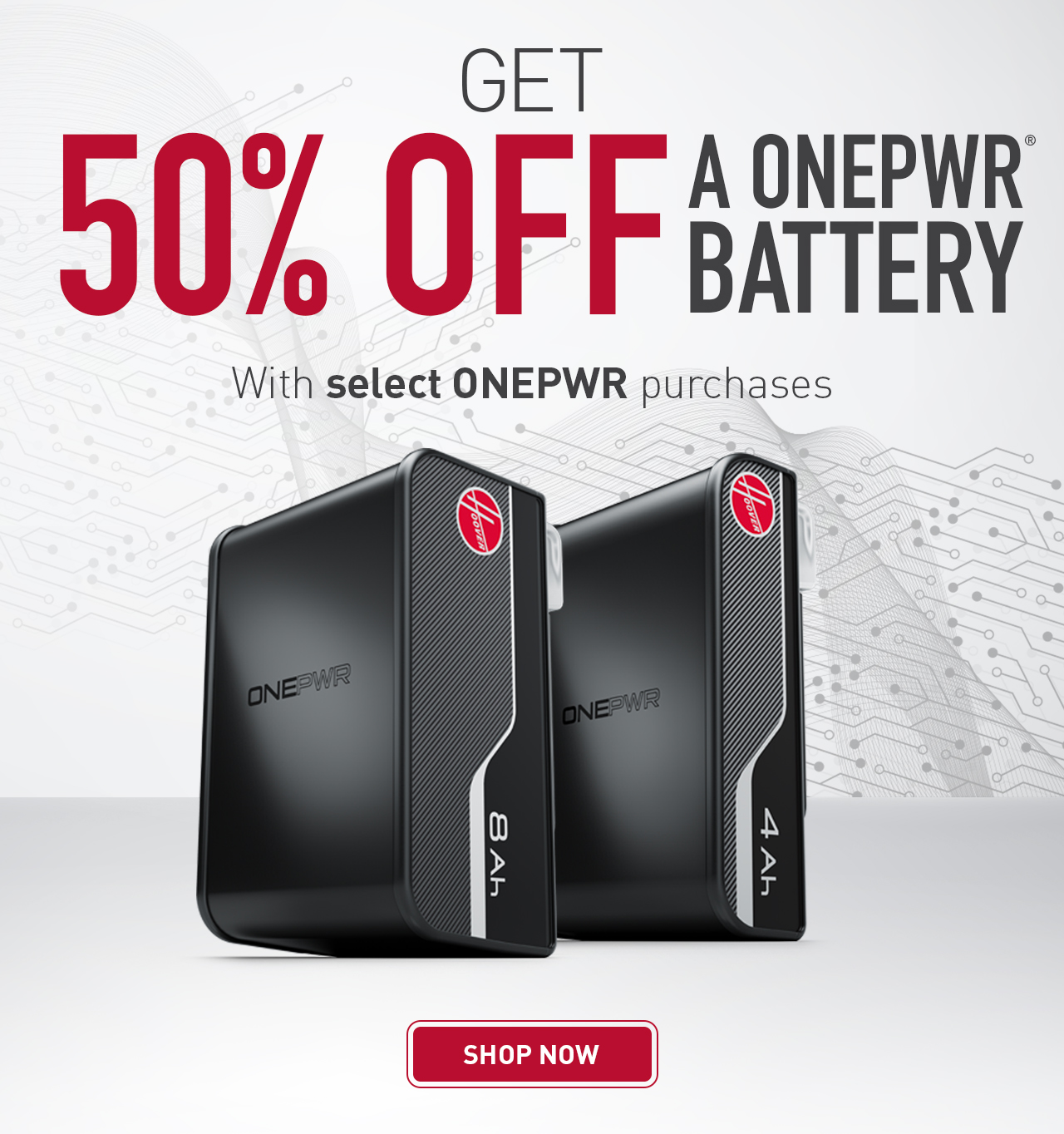 Half off an extra ONEPWR battery with ONEPWR purchases*