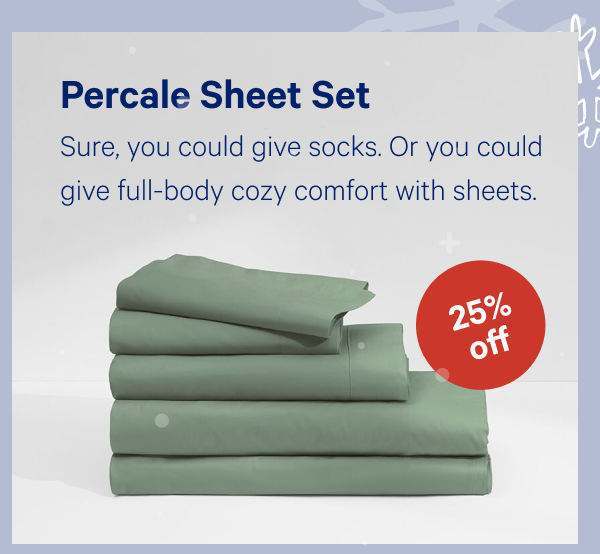 [25% OFF] >> Percale Sheet Set >> 