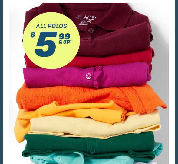 $5.99 & Up All Polos