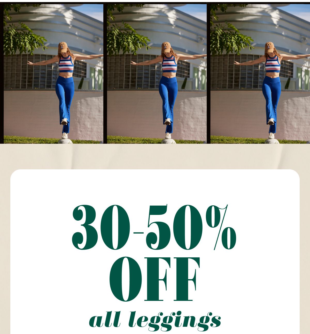 30-50% off all leggings