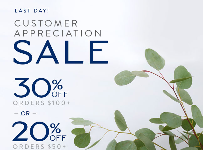 LAST DAY! Customer Appreciation Sale | up to 30% Off with code THANKYOU