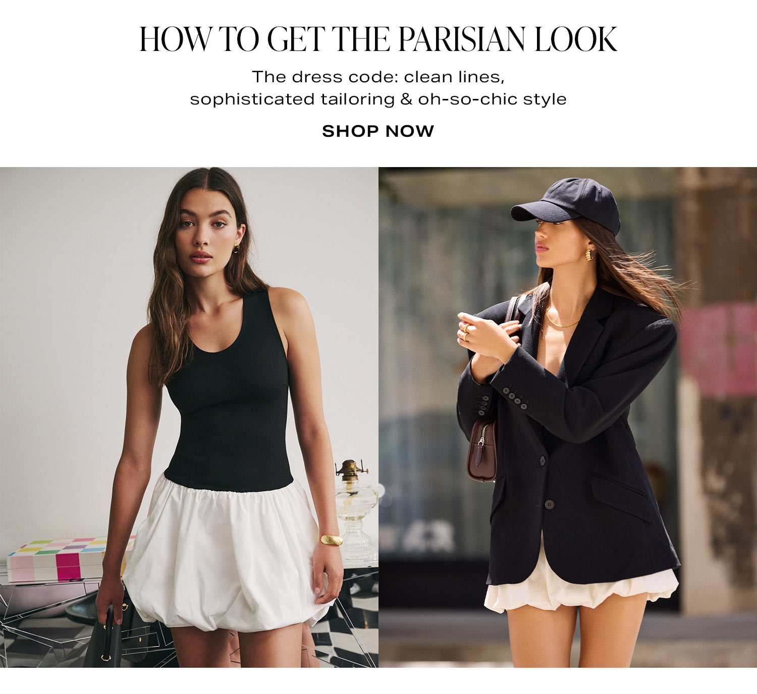 How to Get the Parisian Look. Shop Now. 