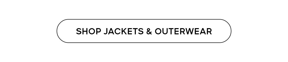 SHOP JACKETS & OUTERWEAR