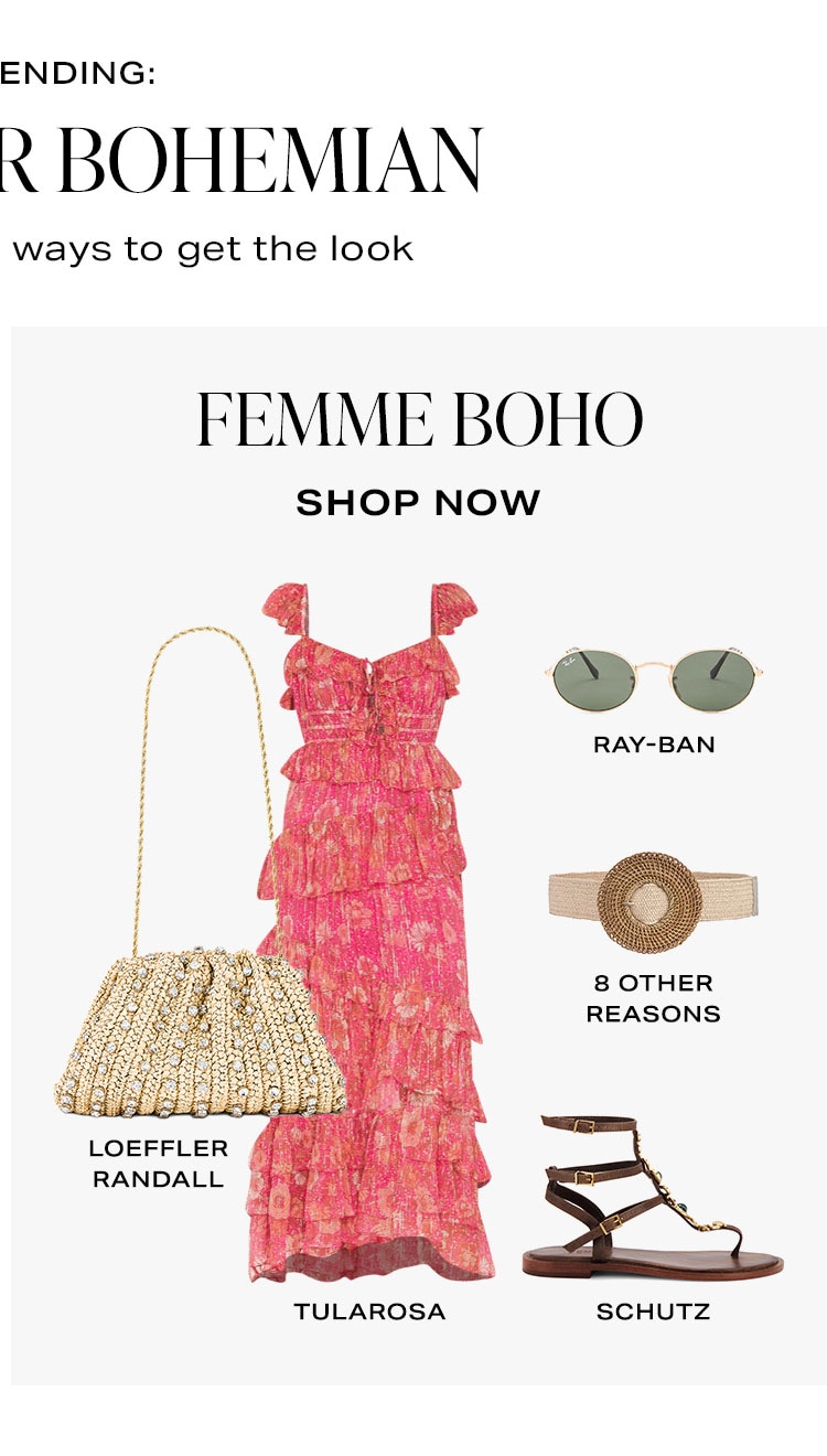 Now Trending. Femme Boho. Shop Now