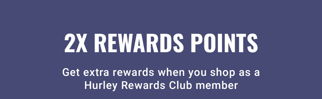 2x Rewards Points