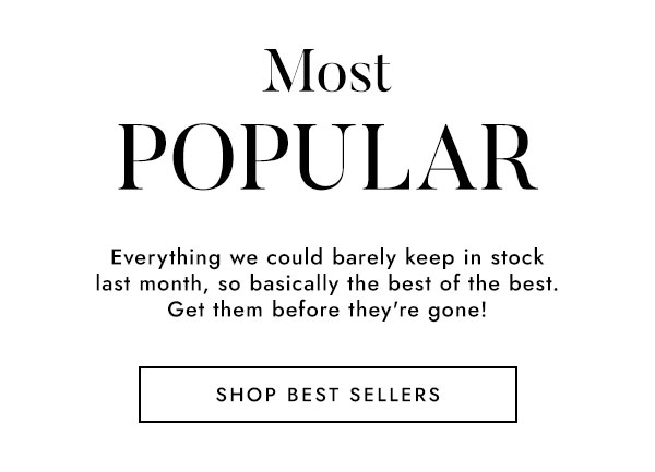 SHOP BEST SELLERS