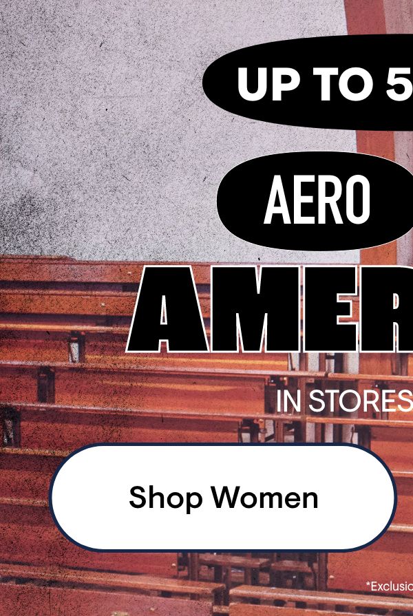 Up to 50% off Aero All American Shop Women