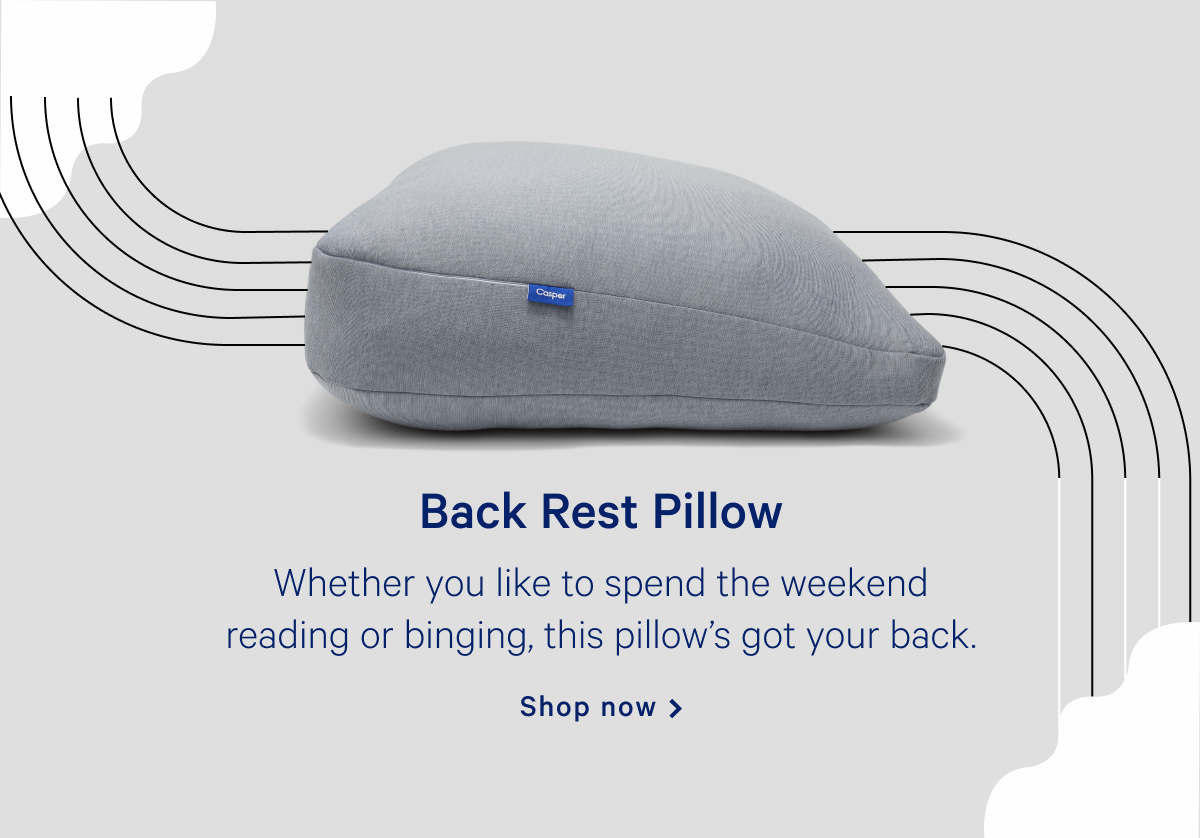 Back Rest Pillow >> Whether you like to spend the weekend reading or binging, this pillowâ€™s got your back. >> Shop now >>