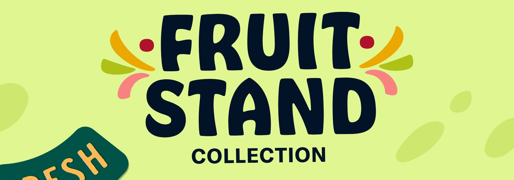 Fruit Stand Collection