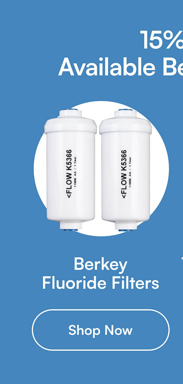 Berkey Fluoride Filters