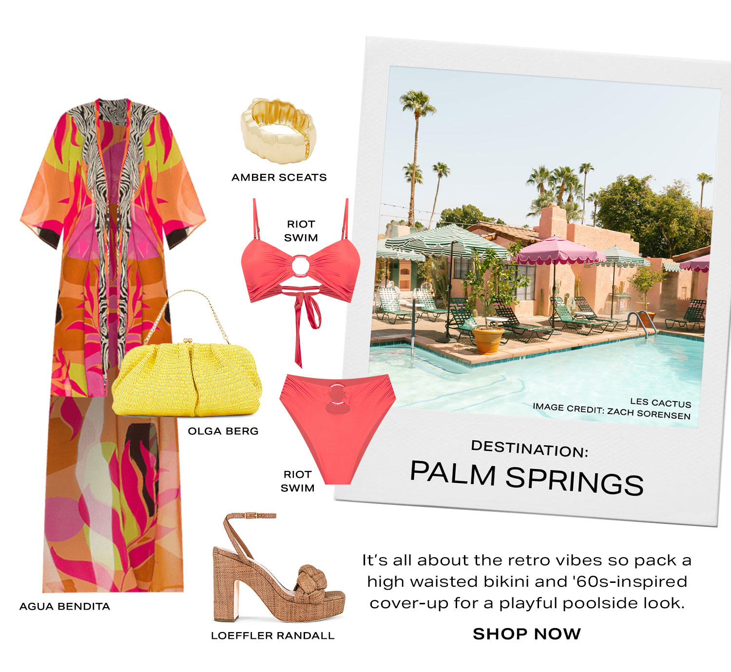 Destination: Palm Springs. Shop Now.