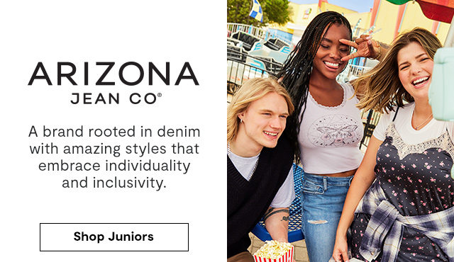 Arizona Jean Co. A brand rooted in denim with amazing styles that embrace individuality and inclusivity. Shop Juniors