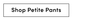 Shop Petite Pants