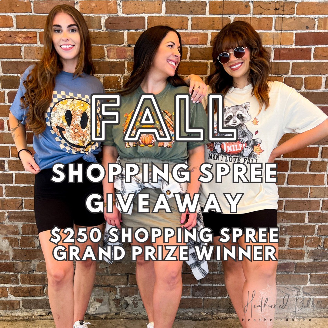 Fall shopping spree giveaway. $250 shopping spree grand prize winner.