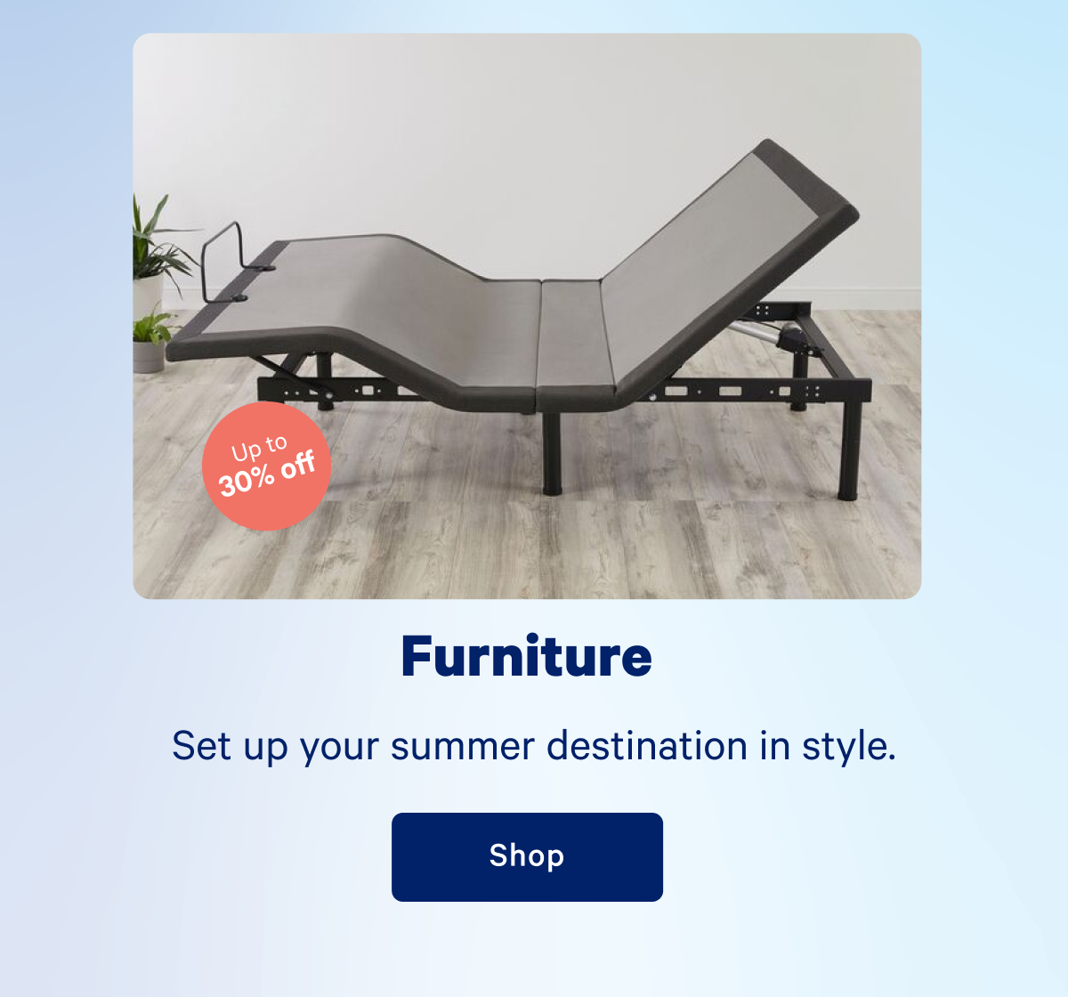 Furniture >> Shop >>