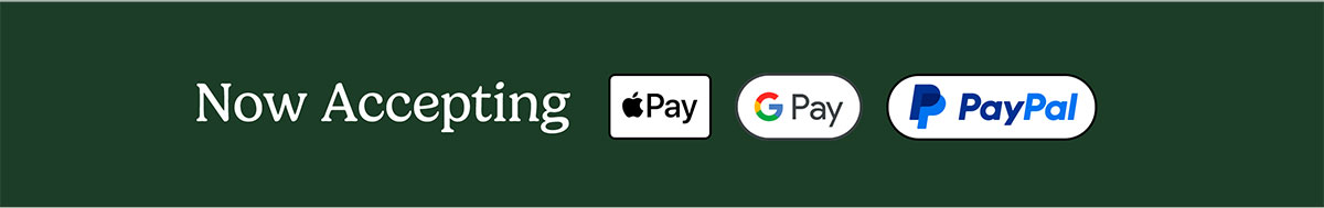 Now Accepting ApplePay, GPay, PayPal