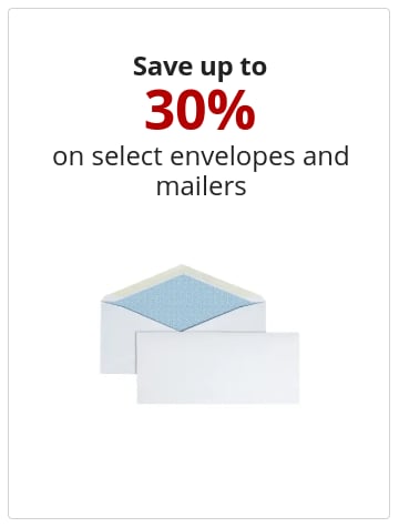 Save up to 30% on select envelopes and mailers