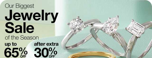 Our Biggest Jewelry Sale of the Season. Up to 65% Off after extra 30% Off