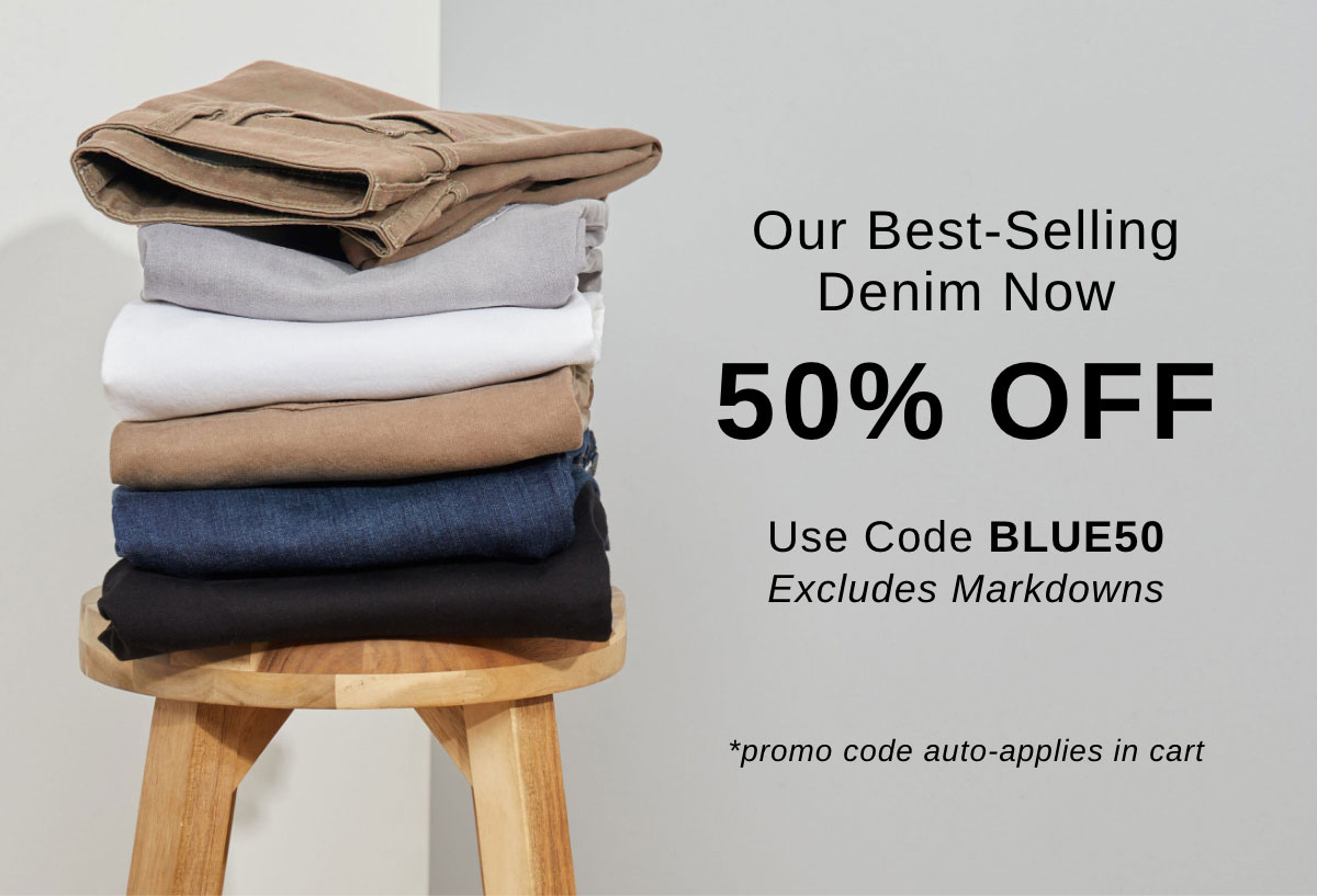 Our Best-Selling Denim Now 50% OFF