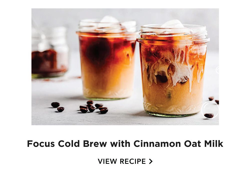 Focus Cold Brew with Cinnamon Oat Milk