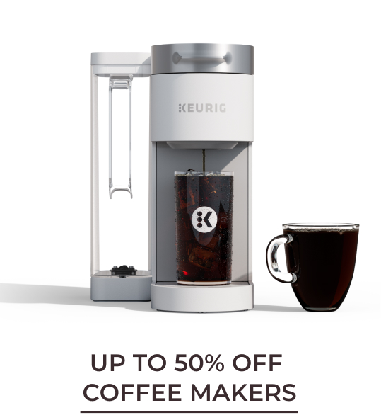 UP TO 50% OFF COFFEE MAKERS