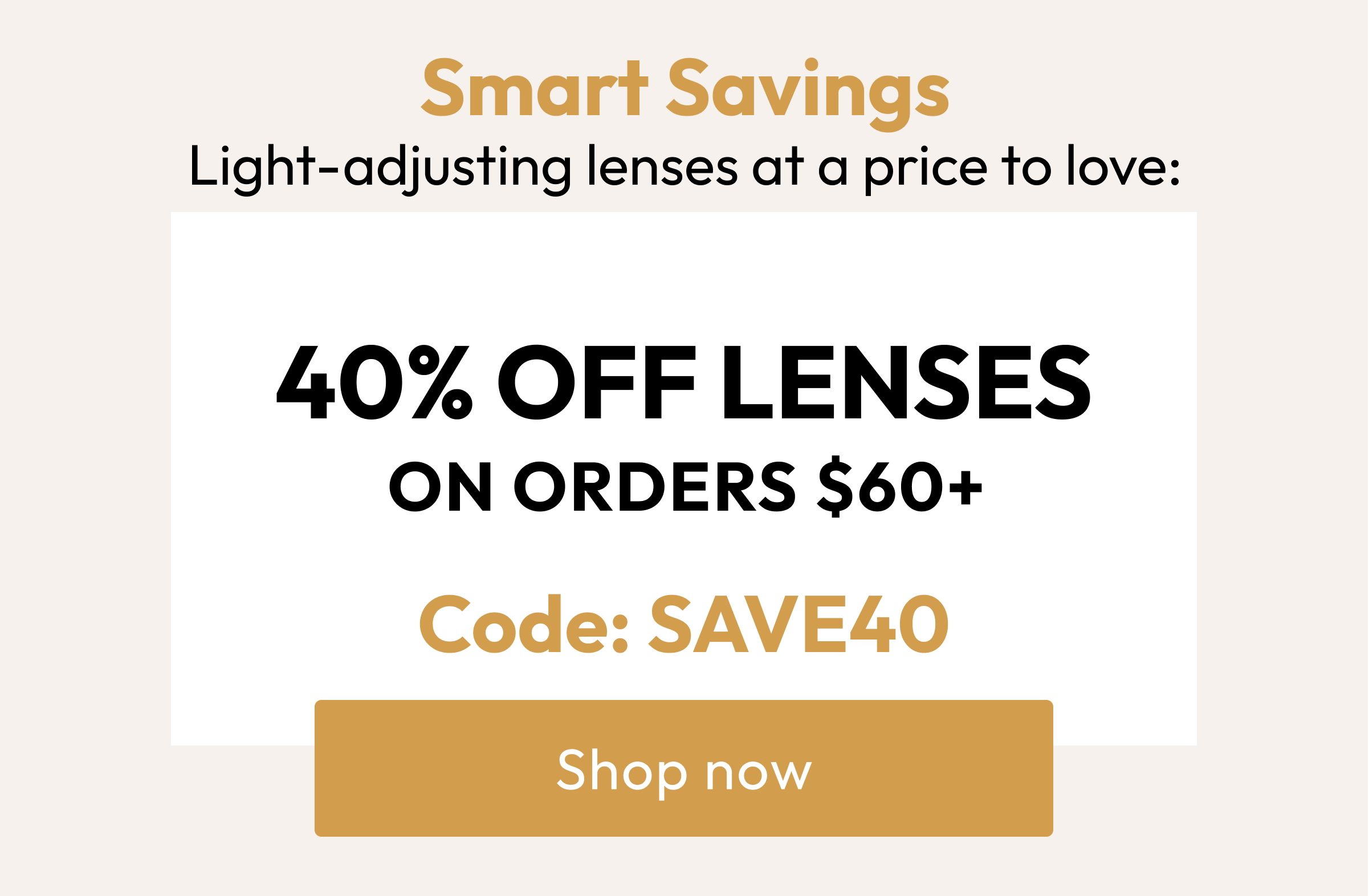 40% Off Lenses on Orders $60+