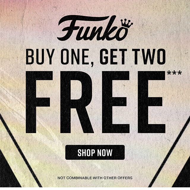 Funko Buy One, Get Two Free. Not Combinable with Other Offers. Shop Now