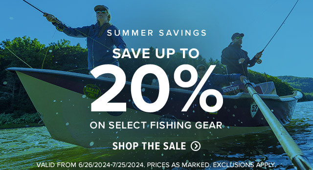 Summer Savings Save up to 20% on select fishing gear Pick up great deals on fly fishing gear, apparel & accessories before they're gone. Shop The Sale Valid from 6/26/2024-7/25/2024. Prices as marked. Exclusions apply.