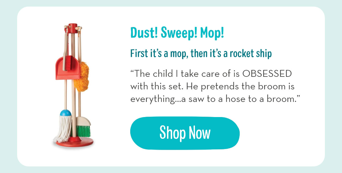 Dust! Sweep! Mop!