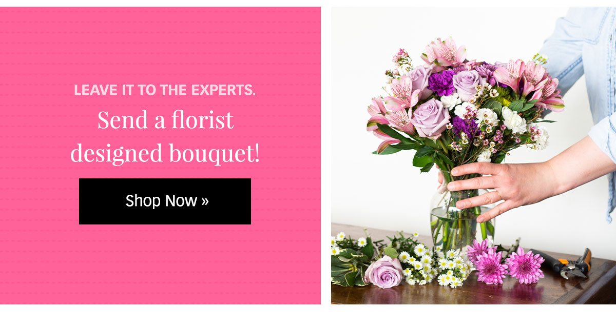 Send a florist designed bouquet »